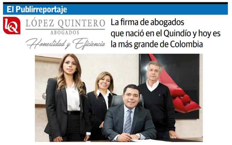 La firma de abogados que nació en el Quindío y hoy es la más grande de Colombia – Publirreportaje